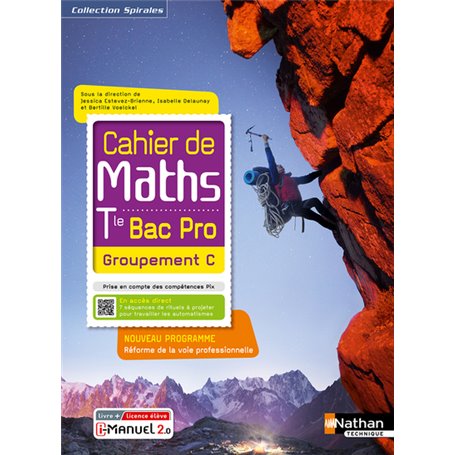 Cahier de maths - Term Bac Pro - Groupement C (Spirales) - Livre + licence élève 2021