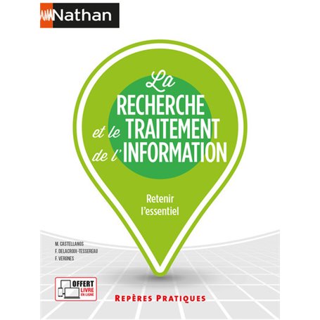 La recherche et le traitement de l'information - Repères pratiques - numéro 25 - 2021