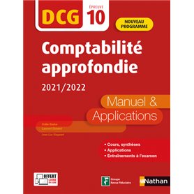 Comptabilité approfondie 2020/2021 - DCG - Epreuve 10 - Manuel et applications - édition 2021-2022