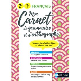 Mon carnet de grammaire et d'orthographe 2de/1re 2021