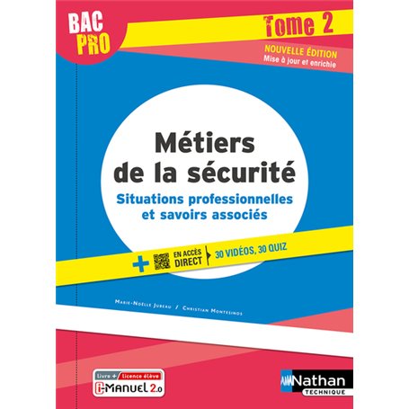 Métiers de la sécurité - Situations professionnelles et savoirs associés Tome 2 Bac pro - élève 2022