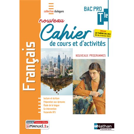 Français - Term Bac Pro - Cahier de cours et d'activités (Dialogues) Livre + licence élève