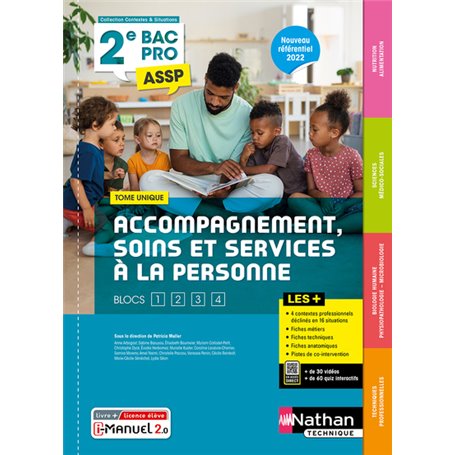 Tome unique (SMS, Biologie, Nutrition-Alimentation) 2ème Bac Pro ASSP - Livre + Licence élève 2022