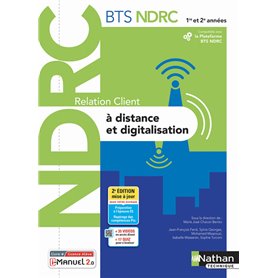 Relation client à distance et digitalisation - BTS NDRC 1e/2e années - Livre + licence élève - 2022