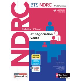 Relation client et négociation-vente - BTS NDRC 1ère et 2ème années - Livre + licence élève - 2022