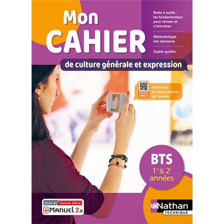 Cahier - Culture générale et expression - Français - BTS 1e/2e - Livre + licence élève 2022