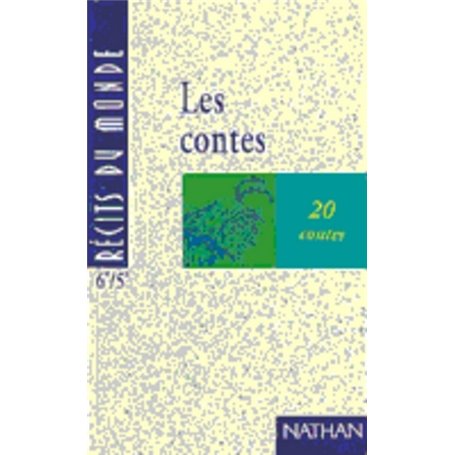 Récits du monde Les contes 6e-5e