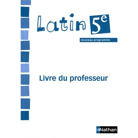 Latin - livre du professeur - 5e - 2010