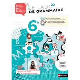 Terre des Lettres 6ème - Cahier de Français 2020