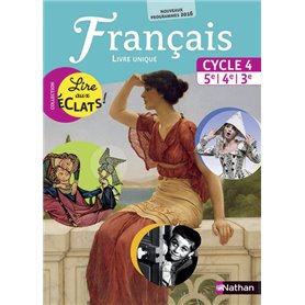 Lire aux éclats Français Cycle 4 2016 - Manuel élève Grand Format