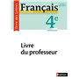 Terre des Lettres Français 4e 2017 - Livre du Professeur