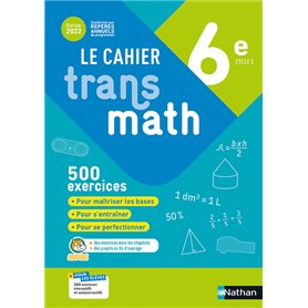 Cahier Transmath 6è 2022 - Cahier de l'élève