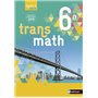 Transmath Mathématiques 6è 2016 - Manuel élève Grand Format