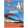 Transmath Mathématiques 4è 2016 - Manuel élève Grand Format