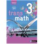 Transmath Mathématiques 3è 2016 - Manuel élève Grand Format