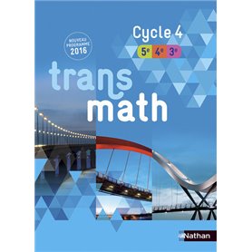 Transmath Mathématiques Cycle 4 2016 - Manuel élève