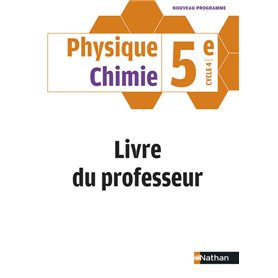 Physique Chimie 5e - Livre du Professeur 2017