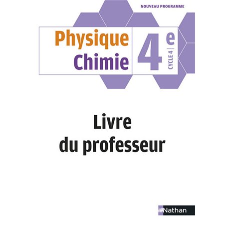 Physique Chimie 4e - Livre du Professeur 2017