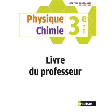 Physique Chimie 3ème - Livre du Professeur 2017