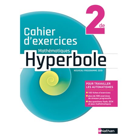 Hyperbole 2de Cahier d'exercices - 2019
