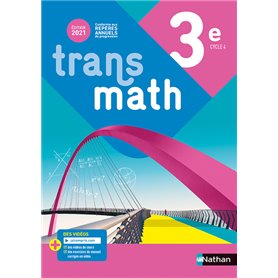 Transmath Mathématiques 3e - Manuel élève - 2021