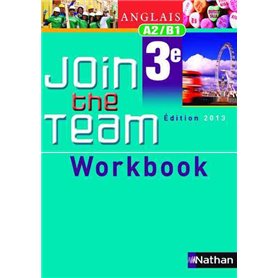 Join the team - workbook - 3ème 2013