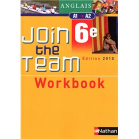 Join the team - workbook - 6ème 2010