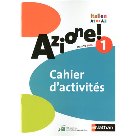 Azione ! Niveau 1 2014 - cahier d'activités