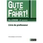 Gute Fahrt ! 2e année 2010 - Livre du professeur