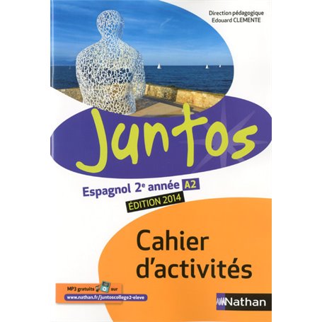 Juntos 2e année 2014 - cahier d'activités