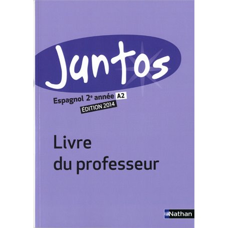 Juntos 2e année 2014 - Livre du professeur