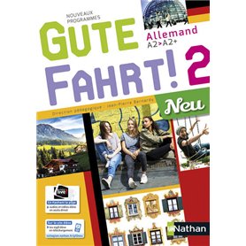 Gute Fahrt Allemand 2 Neu 2017 - Manuel de l'élève