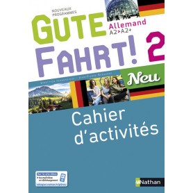 Gute Fahrt ! Neu 2 2017 - Cahier d'activités