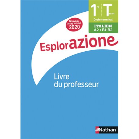 Esplorazione Cycle Terminale - Livre du Professeur 2020