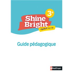 Shine Bright 3e- Livre Professeur - 2022