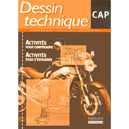 Dessin technique CAP CAP Pochette élève Activités pour comprendre, activités pour s'entraîner élève