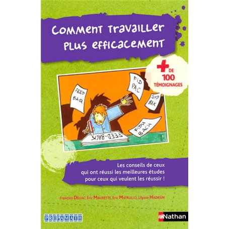 Comment travailler plus efficacement ?