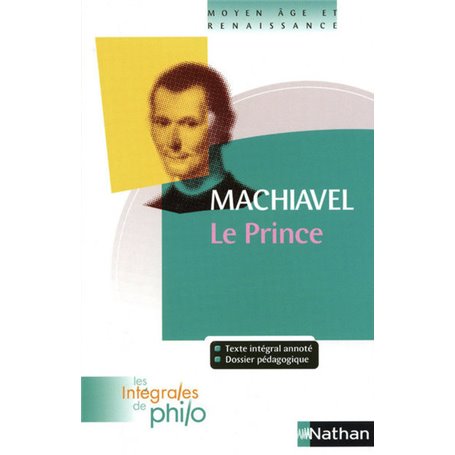 Les intégrales de Philo - MACHIAVEL, Le Prince