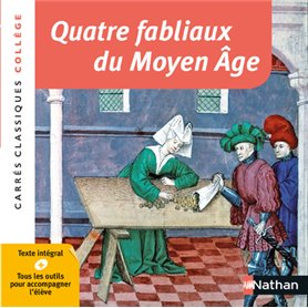 Quatre fabliaux du Moyen Age