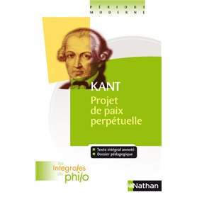 Les intégrales de Philo - KANT, Projet de paix perpétuelle