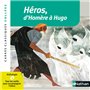 Héros, d'Homère à Hugo