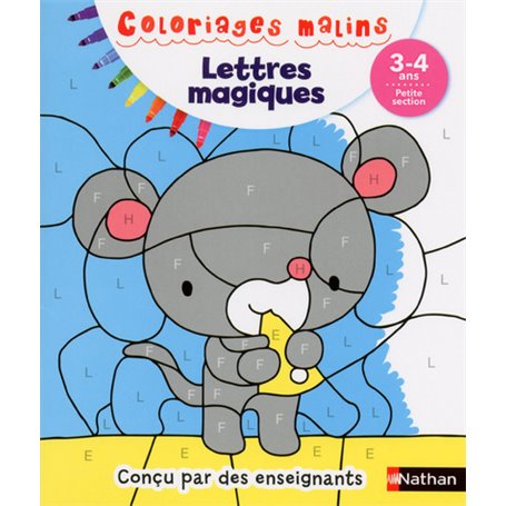 Lettres magiques PS 3/4 ans - Coloriages malins