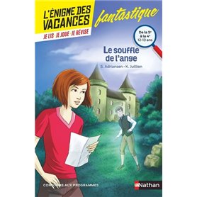 L'énigme des vacances de la 5e à la 4e Le souffle de l'ange