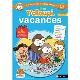 Mon T'choupi vacances de la moyenne à la grande section 4-5 ans