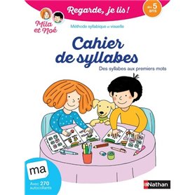 Cahier de syllabes dès 5 ans - Regarde, je lis !