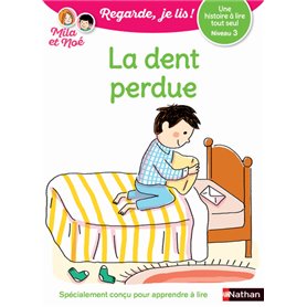 La dent perdue Niveau 3 - Regarde, je lis !