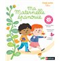 Ma Maternelle épanouie Grande Section 5-6 ans