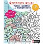 Coloriages malins - Tables d'addition et de multiplication - Dès 8 ans