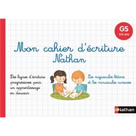 Mon Cahier d'écriture GS