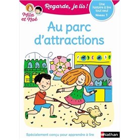 Une histoire à lire tout seul : Au parc d'attractions - Niveau 1